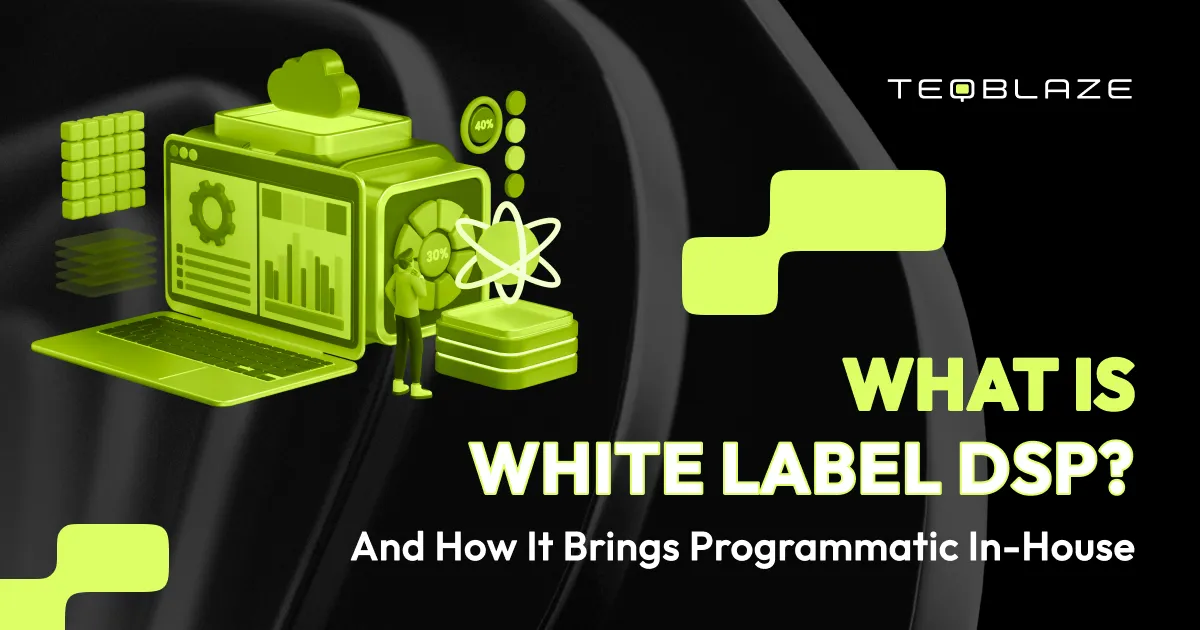 What is a white label dsp and how it helps you activate your own solution