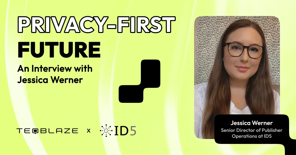 Privacy-first future: an interview with Jessica Werner