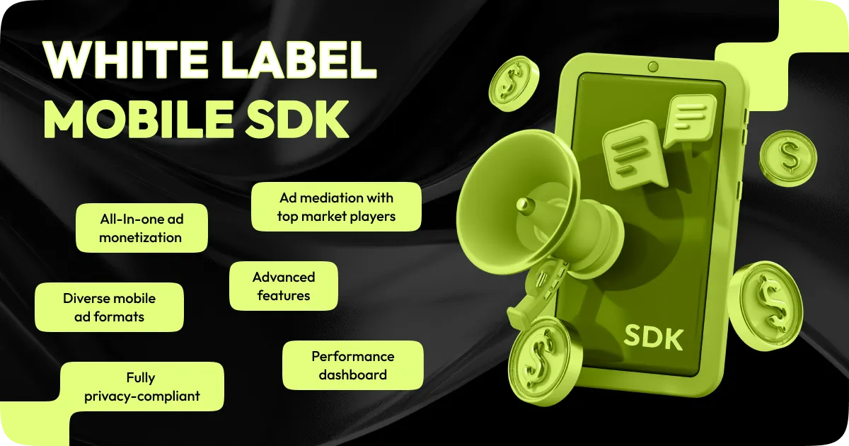 white-label mobile SDK for app monetization 2024 update 